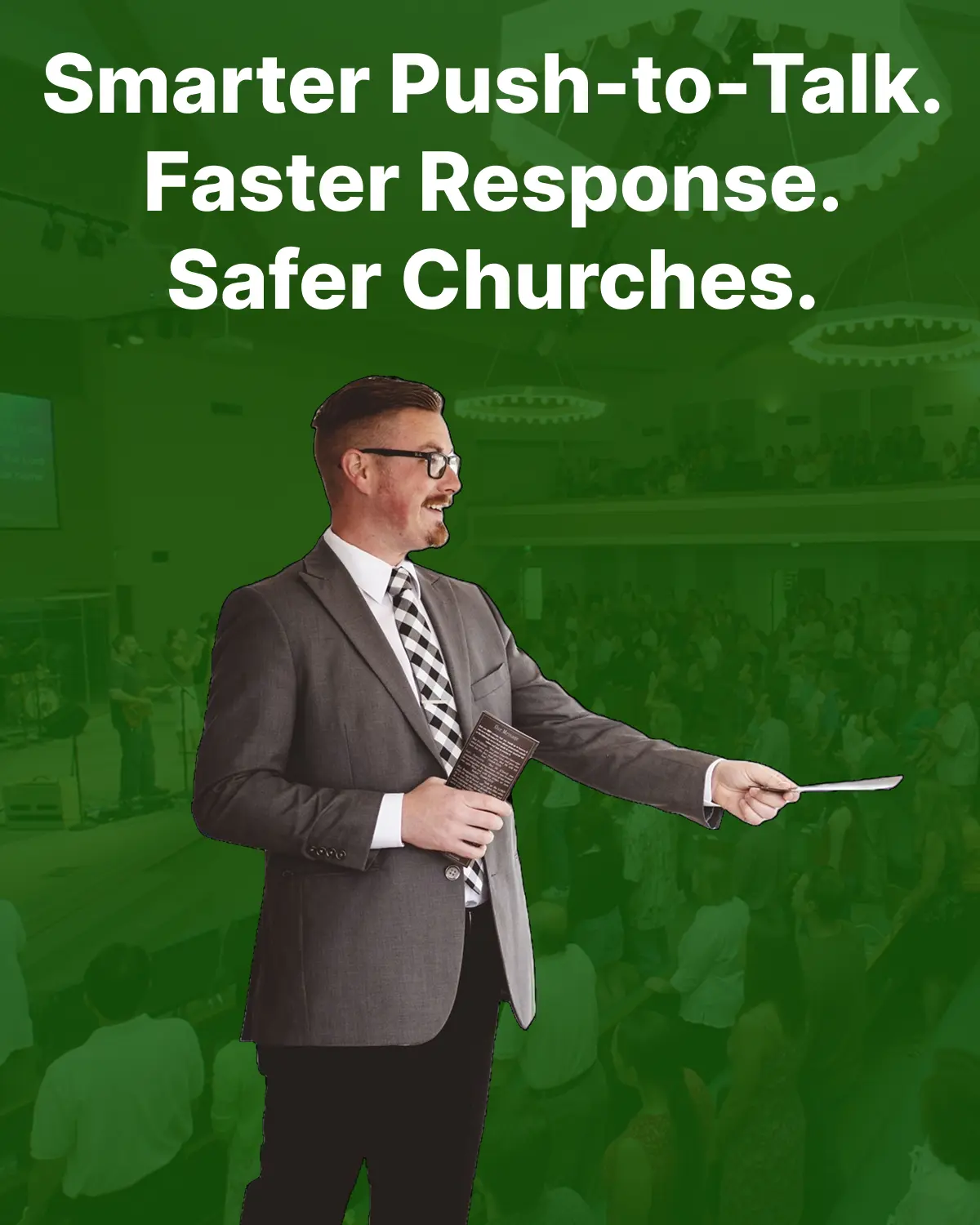 Smarter Push-to-Talk. Faster Response. Safer Churches.